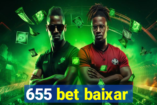 655 bet baixar